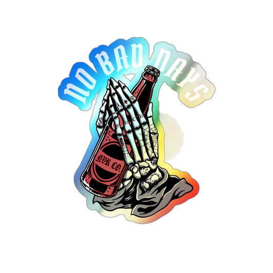 No Bad Days Holographic Die-cut Stickers