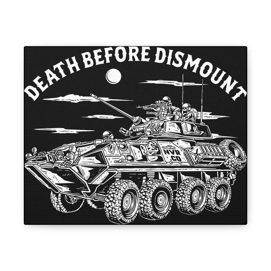 Death Before Dismount Canvas Gallery Wraps