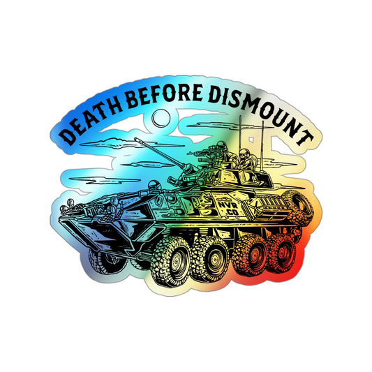 Death Before Dismount Holographic Die-cut Stickers