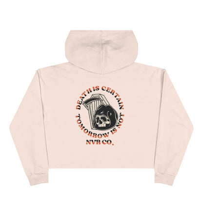 Death is Certain Crop Hoodie