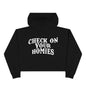 Check on your Homies Crop Hoodie