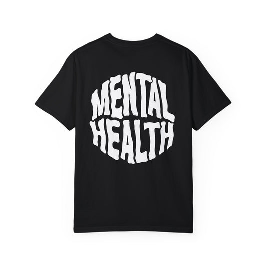 Mental Health Garment-Dyed T-shirt