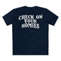 Check on your Homies Tee