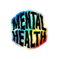 Mental Health Holographic Die-cut Stickers