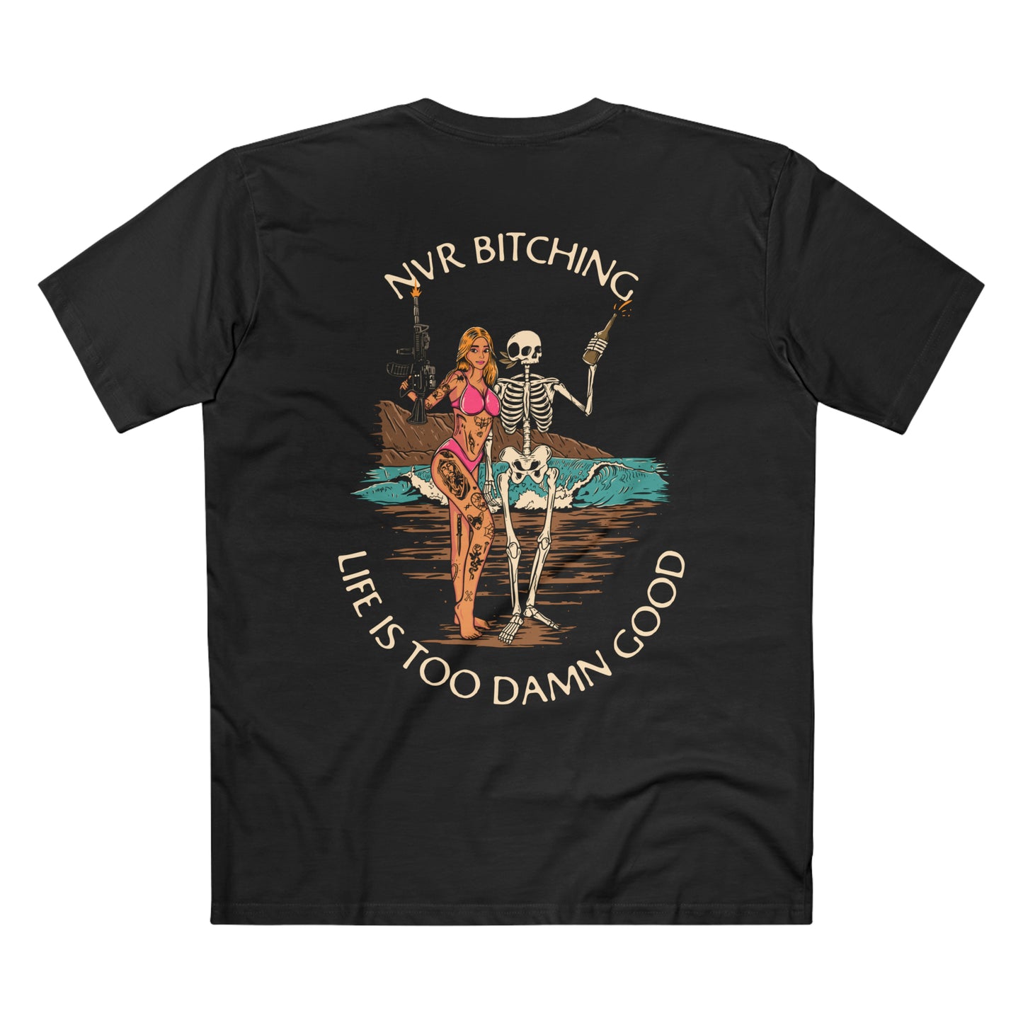 NVR Bitching T shirt