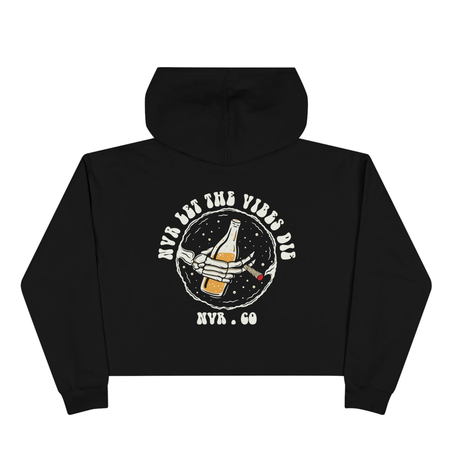 NVR Let The Vibes Die Crop Hoodie