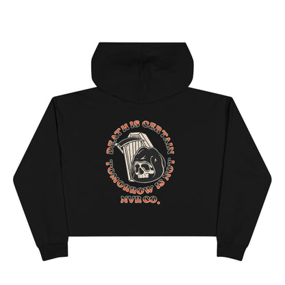 Death is Certain Crop Hoodie