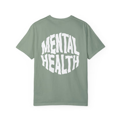 Mental Health Garment-Dyed T-shirt