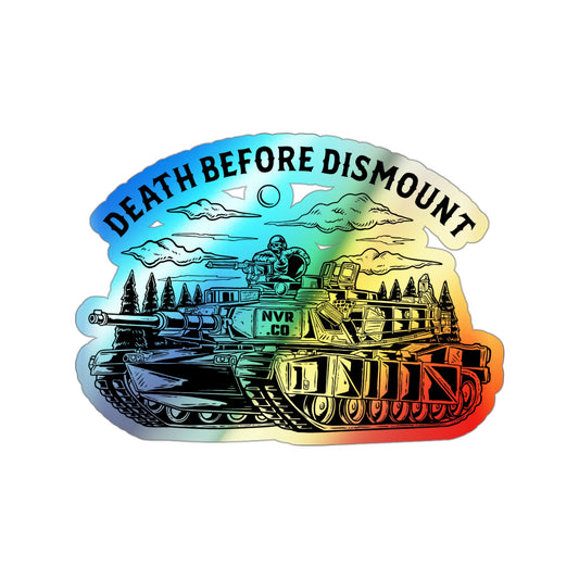 Death Before Dismount Holographic Die-cut Stickers