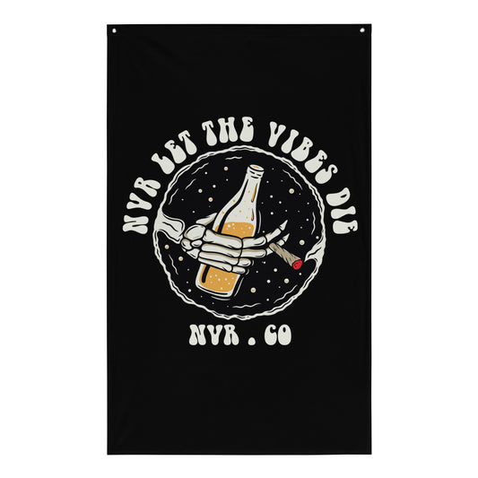 NVR Let The Vibes Die Flag