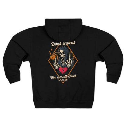 Don't sweat the small stuff Unisex Premium Full Zip Hoodie