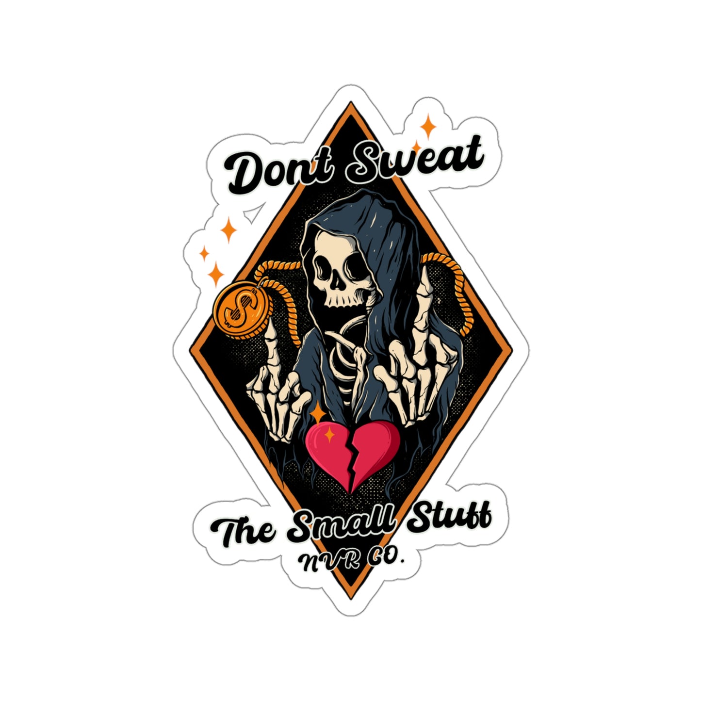 Don't sweat the small stuff Kiss-Cut Stickers