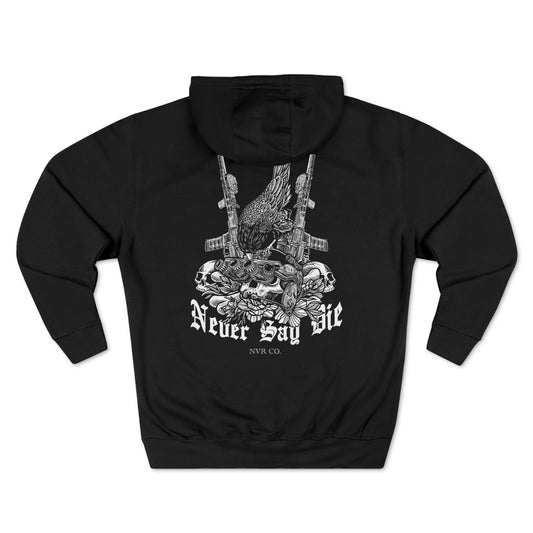 NVR Say Die  Unisex Premium Pullover Hoodie